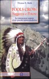 Fools Crow - Saggezza e Potere  — Libro