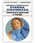 Formule e segreti dell'eterna giovinezza — Libro