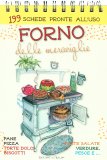 Forno delle Meraviglie - 199 Schede pronte all'Uso — Libro