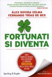Fortunati si Diventa  — Libro