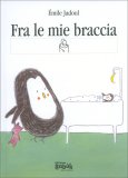 Fra le Mie Braccia — Libro