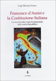Francesco d'Assisi e la Costituzione Italiana  — Libro