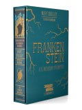 Frankenstein o il Moderno Prometeo - Edizione Deluxe