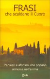 Frasi che Scaldano il Cuore — Libro