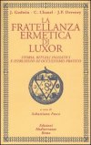 La Fratellanza Ermetica di Luxor — Libro