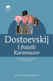 I Fratelli Karamazov. Ediz. Integrale