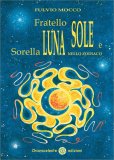 Fratello Sole Sorella Luna nello Zodiaco — Libro