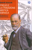 Freud e la Tradizione Mistica Ebraica — Libro