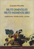 Frutti Dimenticati Frutti Indimenticabili — Libro