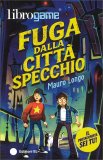 Fuga dalla Città Specchio — Libro