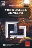 Fuga dalla Miniera  — Libro/Gioco