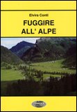 Fuggire all'Alpe — Libro