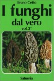 I Funghi dal Vero - Vol. 2 — Libro