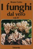 I Funghi dal Vero - Vol. 5 — Libro