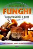Funghi Commestibili e Non — Libro