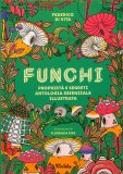 Funghi - Proprietà e Segreti — Libro