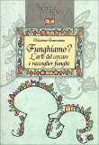 Funghiamo? - L'Arte di Cercare e Raccoglier Funghi — Libro
