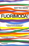 Fuorimoda! — Libro
