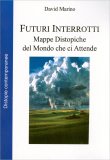 Futuri Interrotti — Libro