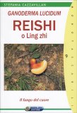 Ganoderma Lucidum - Reishi o Ling Zhi — Libro