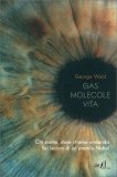 Gas Molecole Vita — Libro