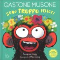 Gastone Musone - Sono Troppo Felice! — Libro
