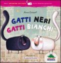Gatti Neri Gatti Bianchi  — Libro