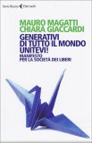 Generativi di Tutto il Mondo Unitevi!  — Libro