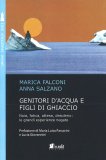 Genitori d'Acqua e Figli di Ghiaccio — Libro