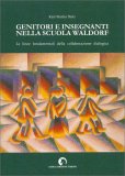 Genitori e Insegnanti nella Scuola Waldorf — Libro