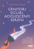 Genitori Sicuri, Adolescenti Sereni — Libro