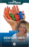 Genitori Uniti - Coniugi Separati — Libro