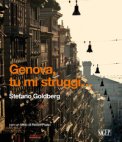 Genova Tu Mi Struggi Ediz Italiana E Inglese — Libro