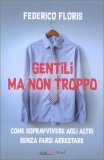 Gentili ma non Troppo — Libro