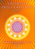 Geometria della Creazione (Elementi) Vol 1: Introduzione allo Studio della Geometria Sacra — Libro