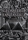Geometria Fantastica — Libro