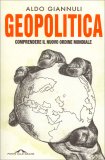 Geopolitica - Comprendere il Nuovo Ordine Mondiale — Libro
