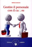 Gestire il Personale con il Cuore — Libro