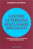 Gestire le Persone Senza Essere Specialisti — Libro