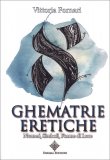 Ghematrie Eretiche — Libro