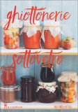 Ghiottonerie Sottovetro — Libro