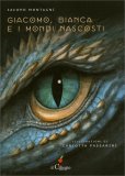 Giacomo, Bianca e i Mondi Nascosti — Libro
