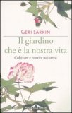 Il Giardino che E' la Nostra Vita — Libro
