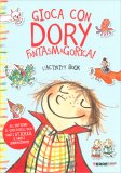Gioca con Dory Fantasmagorica! - L'Activity Book — Libro