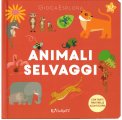 GiocaEsplora - Animali Selvaggi — Libro