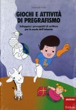 Giochi e Attività di Pregrafismo  — Libro