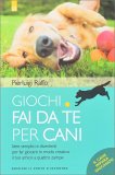 Giochi Fai da Te per Cani — Libro