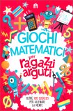 Giochi Matematici per Ragazzi Arguti — Libro