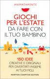 Giochi per l'Estate da Fare con il tuo Bambino — Libro