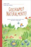 Giochiamo? Naturalmente! — Libro